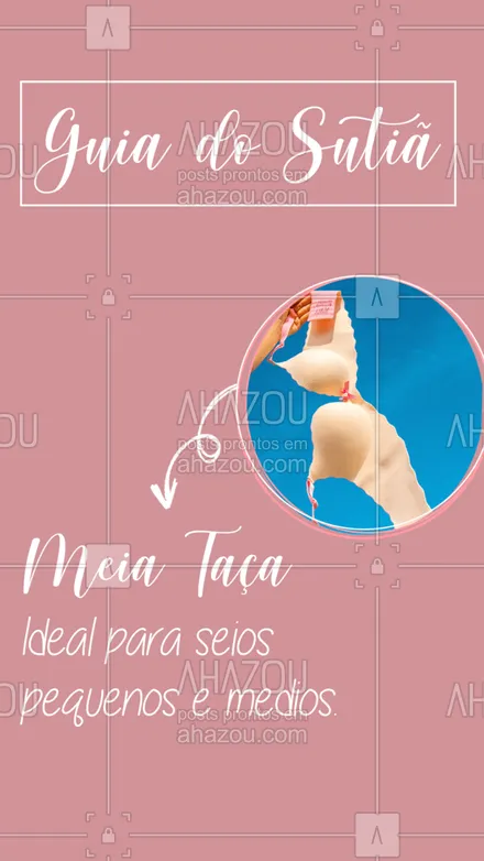 posts, legendas e frases de moda feminina para whatsapp, instagram e facebook: O meia taça é um dos modelos mais populares do mercado, com seu formato arredondado e um aro na base que dá sustentação ao seio!
#GuiadoSutiã #MeiaTaça  #AhazouFashion #ModaÍntima #ModaFeminina