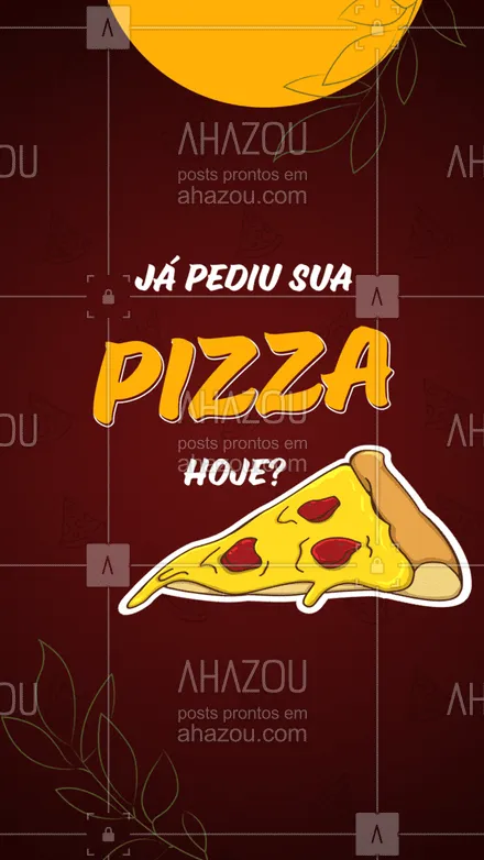 posts, legendas e frases de pizzaria para whatsapp, instagram e facebook:  Já pediu sua PIZZA hoje? ?
Não perca tempo, peça já a sua! Escolha o seu sabor favorito e peça pelo nosso delivery. Entregamos no conforto do seu lar!   #ahazoutaste  #pizzaria #pizza #pizzalife #pizzalovers #delivery