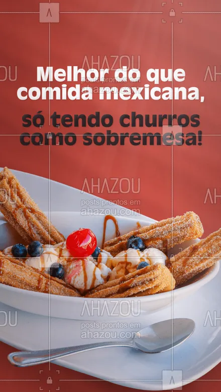 posts, legendas e frases de cozinha mexicana para whatsapp, instagram e facebook: E aí, já pediu sua texmex e o seu churros de sobremesa? 😋 
#churros #sobremesa #ahazoutaste  #cozinhamexicana #comidamexicana #vivamexico