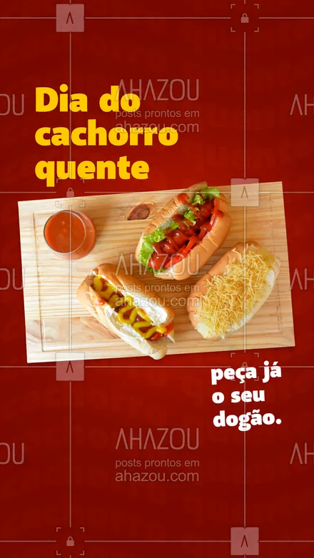 posts, legendas e frases de hot dog  para whatsapp, instagram e facebook: Faça já o seu pedido e aproveite o Dia do cachorro quente. 🌭 #ahazoutaste #cachorroquente #hotdog #hotdoggourmet #hotdoglovers #diadocachorroquente