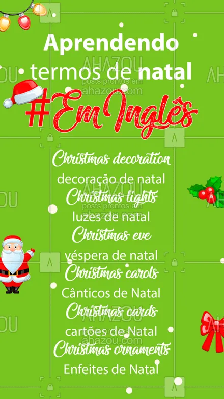 posts, legendas e frases de línguas estrangeiras para whatsapp, instagram e facebook:  Agora você já pode arrasar com o seu inglês no Natal! ???
#PalavrasemIngles #Idiomas #AulasdeIngles #AhazouEdu #vocabulary #natal