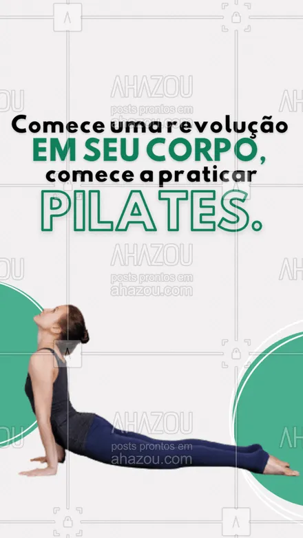 posts, legendas e frases de pilates para whatsapp, instagram e facebook: Inicie uma revolução no seu corpo e em sua mente, comece a praticar pilates e veja sua vida mudar. ❤️ #AhazouSaude  #pilatesbody #pilates #fitness #workout #pilateslovers