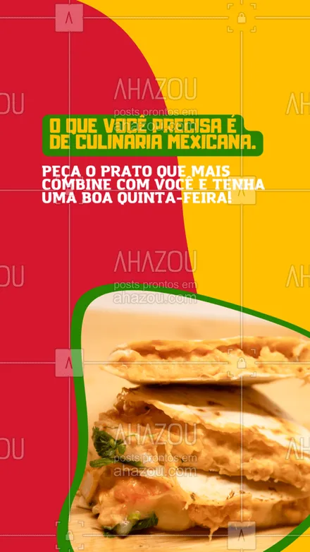 posts, legendas e frases de cozinha mexicana para whatsapp, instagram e facebook: Nesta quinta-feira, com a semana prestes a terminar, não deixe de se aventurar pela cozinha mexicana. Para amantes  de comida, que gostam de pratos bem temperados, apimentados e recheado, nós temos os pratos perfeitos para você.
#ahazoutaste #vivamexico  #texmex  #nachos  #cozinhamexicana  #comidamexicana 