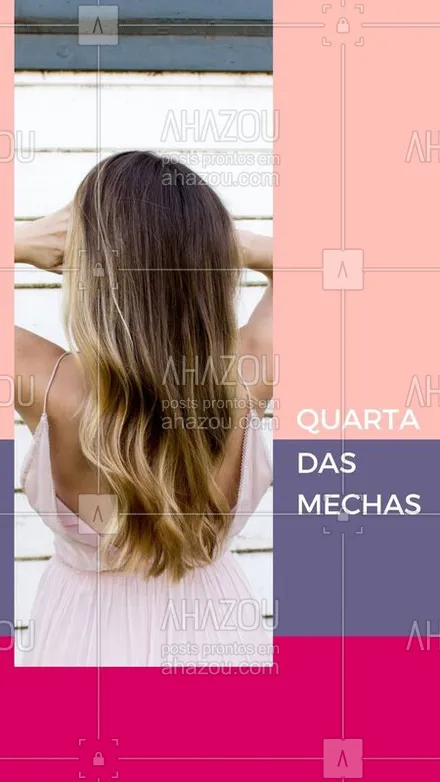 posts, legendas e frases de cabelo para whatsapp, instagram e facebook: Quarta é dia de iluminar os fios, agende seu horário e aproveite! #cabelo #ahazou #mechas 