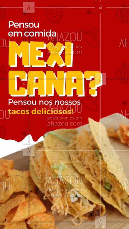 posts, legendas e frases de cozinha mexicana para whatsapp, instagram e facebook: Só de pensar nos tacos já bateu a fome, não é? Entre em contato conosco e peça já os seus tacos favoritos! 😋🌮 #ahazoutaste #comidamexicana  #cozinhamexicana  #vivamexico #tacos
