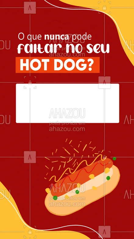 posts, legendas e frases de hot dog  para whatsapp, instagram e facebook: Use esse espaço para nos contar o que você mais ama colocar no seu cachorro quente e o que o torna tão único e especial para você! 😋😝  #ahazoutaste #cachorroquente  #food  #hotdog  #hotdoggourmet  #hotdoglovers #curiosidade