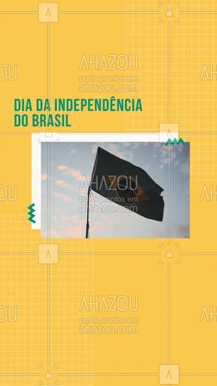 posts, legendas e frases de posts para todos para whatsapp, instagram e facebook: No Dia da Independência do Brasil (colocar aqui o comunicado). #independênciadobrasil #editável #ahazou #comunicado #diadaindependência #informação