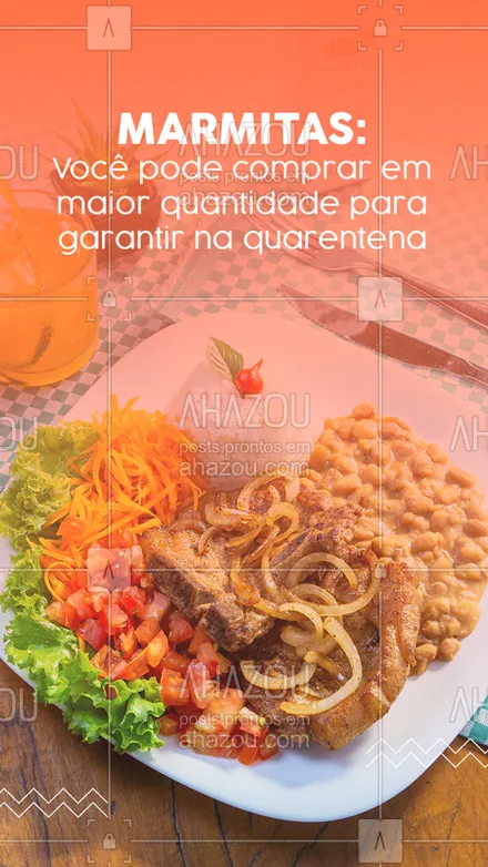 posts, legendas e frases de marmitas para whatsapp, instagram e facebook: Você não pode sair de casa, mas merece comer com qualidade! Compre em quantidade com aquele precinho especial!
#marmitas #ahazou #quantidade