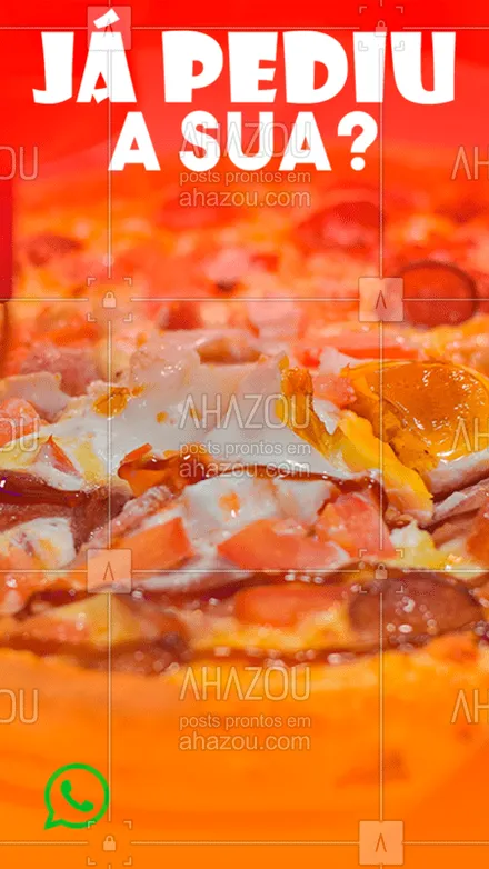 posts, legendas e frases de pizzaria para whatsapp, instagram e facebook: Peça já a sua e saboreie uma deliciosa pizza! ? #pizza #ahazoutaste #pizzaria