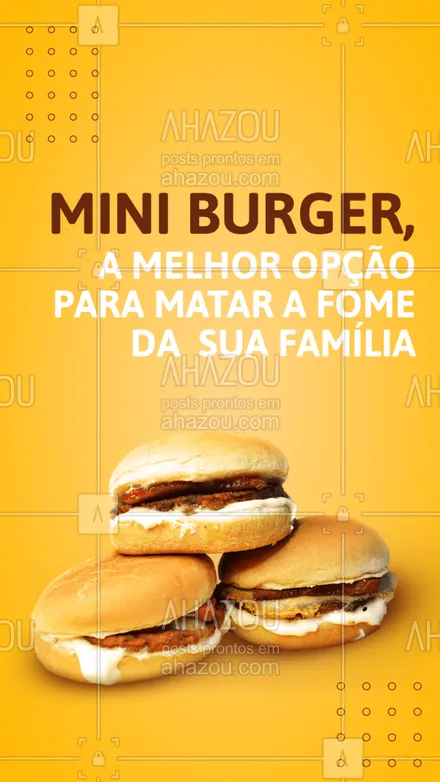 posts, legendas e frases de hamburguer para whatsapp, instagram e facebook:  Temos porções de mini burger deliciosas para você e sua família, faça já o seu pedido! #miniburger #ahazoutaste#convite #hamburgueria




