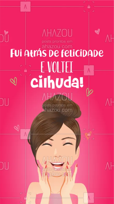 posts, legendas e frases de cílios & sobrancelhas para whatsapp, instagram e facebook: Melhor coisa! ? #cilios #ahazou #felicidade