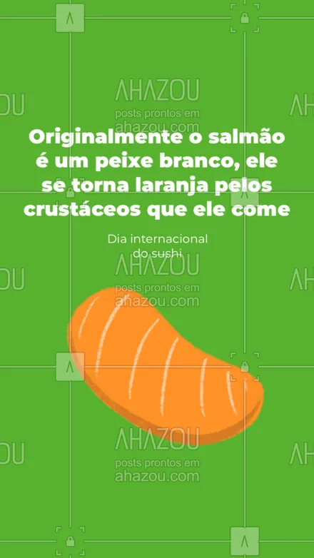 posts, legendas e frases de cozinha japonesa para whatsapp, instagram e facebook: O amado salmão do sushi não é originalmente laranja! #ahazoutaste  #japa #sushidelivery #sushitime
 #japanesefood #comidajaponesa #sushilovers