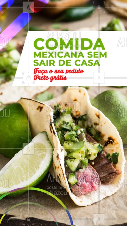 posts, legendas e frases de cozinha mexicana para whatsapp, instagram e facebook: ?? Prove a deliciosa culinária mexicana sem sair de casa. Faça o seu pedido. O frete é grátis. 

#comidamexicana #delivery #nachos #mexico  #Ahazoutaste