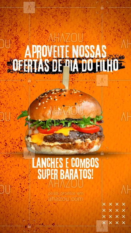 posts, legendas e frases de hamburguer para whatsapp, instagram e facebook: Temos diversas opções kids em promoção, entre em contato ou venha conhecer: (inserir número/endereço) #ahazoutaste #diadofilho #promoçao #ofertas #burger  #hamburgueria #lanches