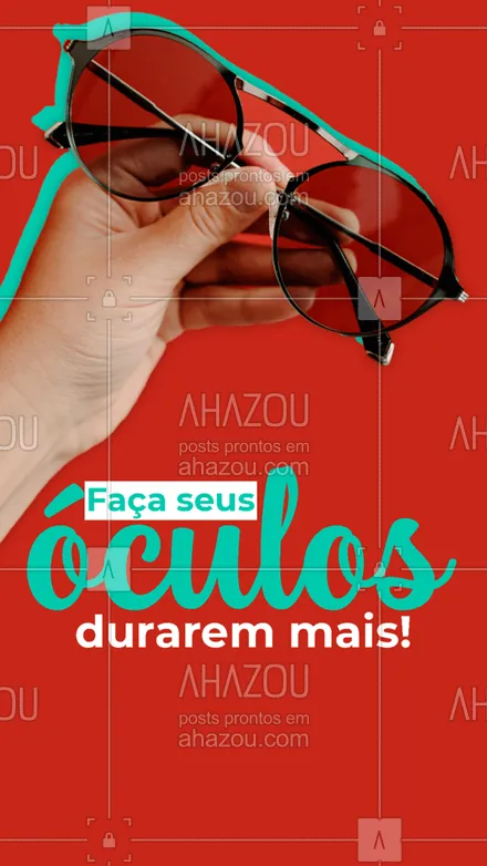 posts, legendas e frases de óticas  para whatsapp, instagram e facebook: Aprenda a fazer os seus óculos durarem muito mais! Confira as dicas✅😃 #dicas  #AhazouÓticas #oticas  #otica  #oculos  #oculosdegrau  #oculosdesol 