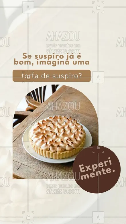 posts, legendas e frases de doces, salgados & festas para whatsapp, instagram e facebook: Você precisa experimentar! Encomende a sua. 😋 #suspiro #torta #confeitaria #doce #ahazoutaste #tortadesuspiro #tortas