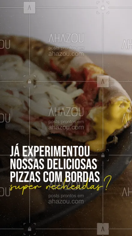 posts, legendas e frases de pizzaria para whatsapp, instagram e facebook: Peça a sua pizza com a borda recheada, você não vai se arrepender. #pizza #ahazoutaste #bordarecheada #pizzaria