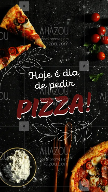 posts, legendas e frases de pizzaria para whatsapp, instagram e facebook: Já sei o que está faltando para deixar seu dia especial: PIZZA! Peça já a sua e não passe vontade. Temos um cardápio com muita variedade, encontre seu sabor favorito e faça seu pedido! Aproveite! #ahazoutaste  #pizza #pizzaria #pizzalife #pizzalovers #delivery