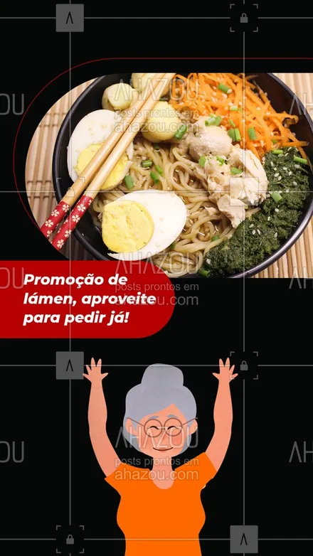 posts, legendas e frases de cozinha japonesa para whatsapp, instagram e facebook: Para os amantes de lámen também tem muita promoção, aproveite! 🍜😋 #ahazoutaste #comidajaponesa #japanesefood #japa #lamen #pratosquentes