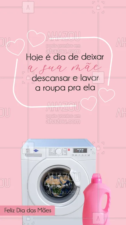 posts, legendas e frases de eletrônicos & eletrodomésticos para whatsapp, instagram e facebook: As mães adoram cuidar da gente, mas hoje é dia de RETRIBUIRMOS esse cuidado. Nem que seja lavando a roupa. ? E pra não ter desculpa, se a máquina quebrou, consertamos por um ótimo preço. ? #AhazouTec #diadasmaes #maquinadelavar #eletrodomestico #AhazouTec #AhazouTec  