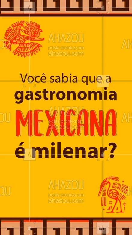 posts, legendas e frases de cozinha mexicana para whatsapp, instagram e facebook: Boa parte das receitas mexicanas que conhecemos são as mesmas do tempo dos Astecas e Maias. O milho, por exemplo, é cultuado pelos mexicanos à milênios! ??
 #GastronomiaMilenar #CuriosidadesGastronomicas #ahazoutaste  #cozinhamexicana #vivamexico