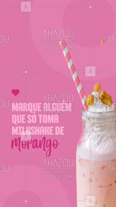 posts, legendas e frases de gelados & açaiteria para whatsapp, instagram e facebook: ✨Lembrou de alguém que ama milkshake de morango desde pequenininho? Comenta aqui o @ dessa pessoa. 👇 #ahazoutaste #açaí  #açaíteria  #cupuaçú  #gelados  #icecream  #sorvete  #sorveteria #marquealguem #milkshake #morango
