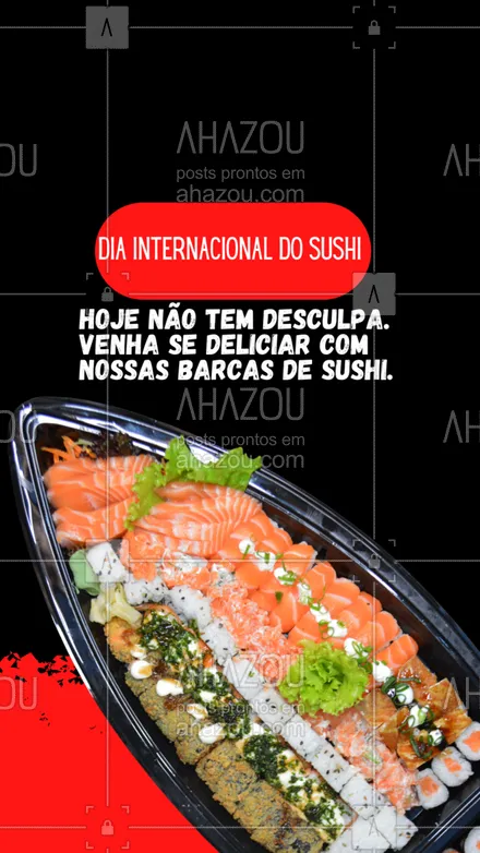 posts, legendas e frases de cozinha japonesa para whatsapp, instagram e facebook: Dia Internacional do Sushi pede uma barca daquelas para dividir com os amigos! Vem pra cá... estamos esperando por vocês  😉

#sushi #DiaInternacionalDoSushi #ComidaJaponesa #ahazoutaste  #sushitime  #sushilovers  #japanesefood 
