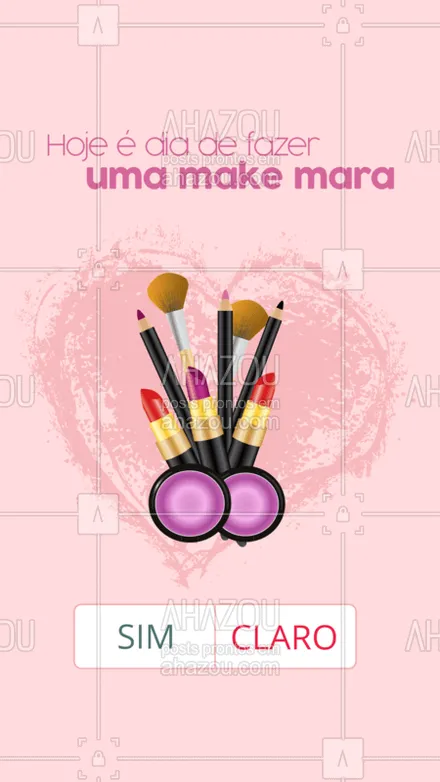 posts, legendas e frases de maquiagem para whatsapp, instagram e facebook: Agende seu horário e prepare-se para realçar a sua beleza! ? #makeup #ahazou #maquiagem