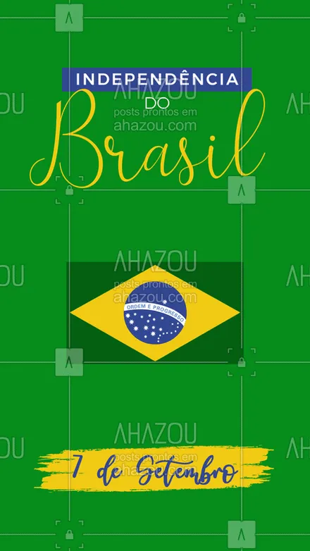 posts, legendas e frases de posts para todos para whatsapp, instagram e facebook: Vamos comemorar a Independência do Brasil, nossa pátria amada. ??? #brasil #ahazou #independenciadobrasil #independencia 