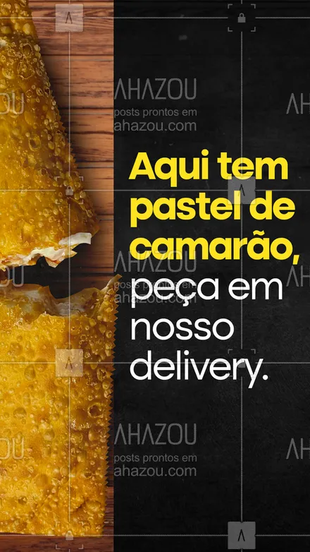 posts, legendas e frases de pastelaria  para whatsapp, instagram e facebook: Pastel de camarão delicioso esperando por você, peça já! 😋🦐 #ahazoutaste #amopastel #pastel #pastelaria #pastelrecheado #delivery #pasteldecamarão