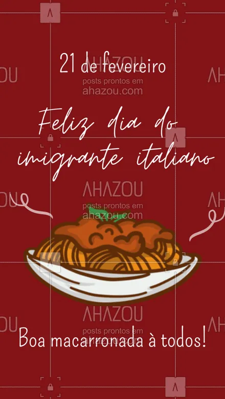 posts, legendas e frases de cozinha italiana para whatsapp, instagram e facebook: Desejamos um dia tão gostoso quanto uma macarronada feita com muito capricho! Feliz dia do imigrante italiano! #ahazoutaste  #italianfood #cozinhaitaliana #italy #massas