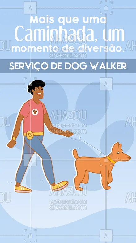 posts, legendas e frases de dog walker & petsitter para whatsapp, instagram e facebook: Serviço de Dog Walker para deixar as caminhadas do seu pet mais alegres e divertidas. 🐶 #AhazouPet #DogWalker #dogtraining #doglover #petsitter #dogsofinstagram #petlovers