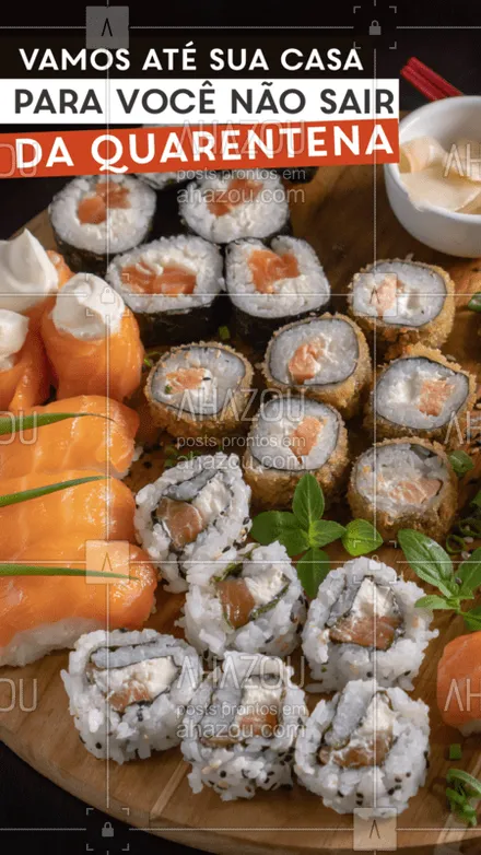 posts, legendas e frases de cozinha japonesa para whatsapp, instagram e facebook: Você em segurança e de barriga cheia.  ?

#comidajaponesa #delivery #quarentena #ahazou