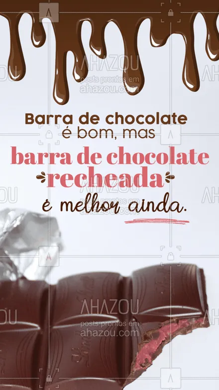 posts, legendas e frases de confeitaria para whatsapp, instagram e facebook: Quando falamos de chocolate, sempre dá pra melhorar! 😋 #barradechocolate #chocolate #confeitaria #ahazoutaste #doces #confeitariaartesanal 