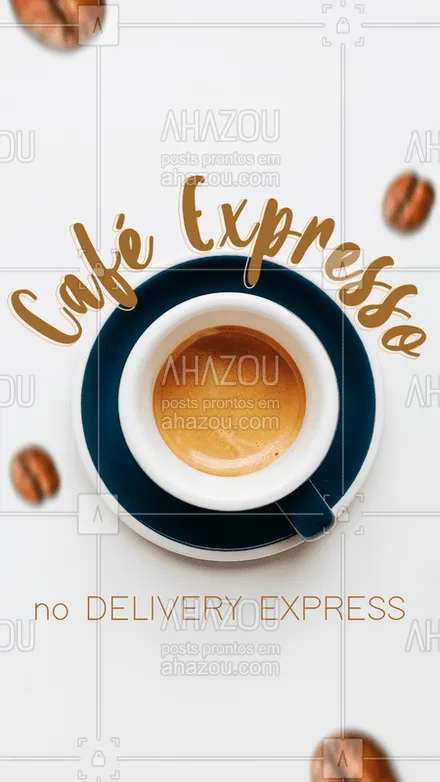posts, legendas e frases de cafés para whatsapp, instagram e facebook: Bateu aquela vontade de tomar um café expresso? É só pedir no nosso delivery express que ele chega rapidinho.  #ahazoutaste  #coffee #delivery #cafeexpresso 