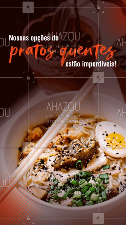 posts, legendas e frases de cozinha japonesa para whatsapp, instagram e facebook: Não sabe o que vai pedir para comer? Que tal conferir nossas maravilhosas opções de pratos quentes? Aproveite e faça o seu pedido! #japa #japanesefood #comidajaponesa #ahazoutaste #pratosquentes #pratoquente 