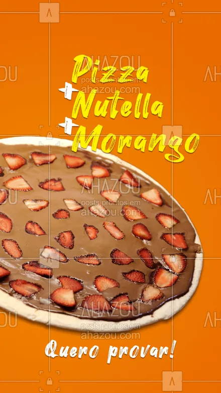 posts, legendas e frases de pizzaria para whatsapp, instagram e facebook: E você, também quer provar uma deliciosa pizza doce de nutella com morango? Sim ou com certeza? ? #ahazoutaste  #pizza #pizzadoce #nutella 