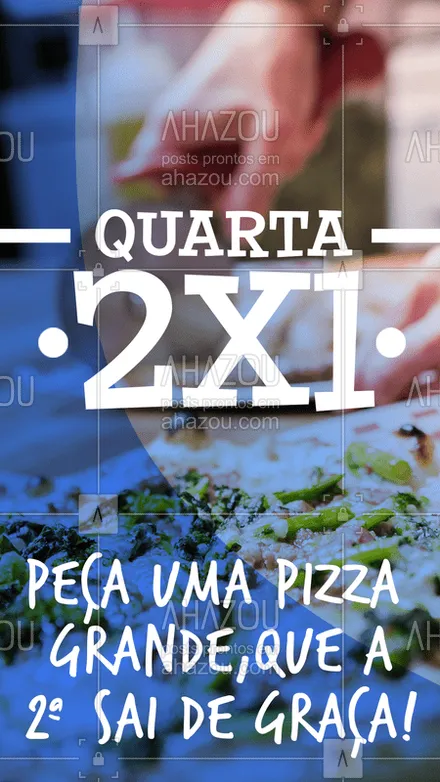 posts, legendas e frases de pizzaria para whatsapp, instagram e facebook: Quarta-feira é dia de promoção e de PIZZA! ? Peça já uma pizza grande, que a segunda sai NA FAIXA! Delivery XXXXX #pizza #pizzaria #ahazou #promocao #delivery #quarta