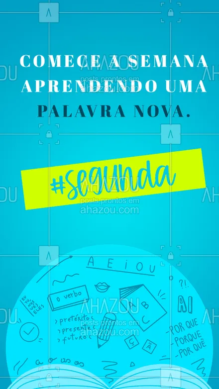 posts, legendas e frases de línguas estrangeiras para whatsapp, instagram e facebook: Aprender um novo idioma é uma aventura que nunca acaba. E aprender uma palavra nova todo dia é um bom hábito. E é melhor ainda quando esse dia é segunda, porque você começa a semana aprendendo algo novo. E aí, vai aprender qual palavra hoje?
#AhazouEdu #idiomas #segunda #aulasdeingles #aulasdeespanhol #AhazouEdu 