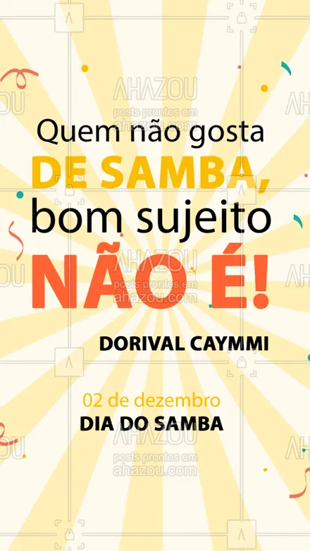 posts, legendas e frases de música & instrumentos para whatsapp, instagram e facebook:  Vamos comemorar o dia do Samba direito: com muito Samba, no pé e na voz! ?
#DiadoSamba #DorivalCaymmi #AhazouEdu #música #aulademusica #AhazouEdu 