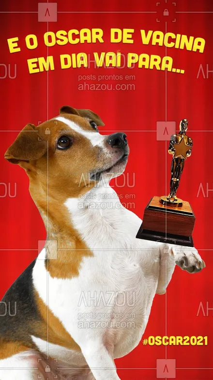 posts, legendas e frases de assuntos variados de Pets para whatsapp, instagram e facebook: A saúde do seu pet é o melhor dos prêmios. E aí, vai concorrer ao Oscar de vacina em dia? #AhazouPet #Oscar2021 #vacina #veterinário 