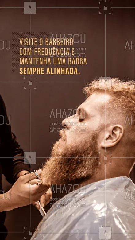 posts, legendas e frases de barbearia para whatsapp, instagram e facebook: Visitar o barbeiro com frequência é fundamental para manter uma barba alinhada e bonita. ?? #AhazouBeauty #barbeirosbrasil #barbearia #barba #cuidadoscomabarba #barberShop