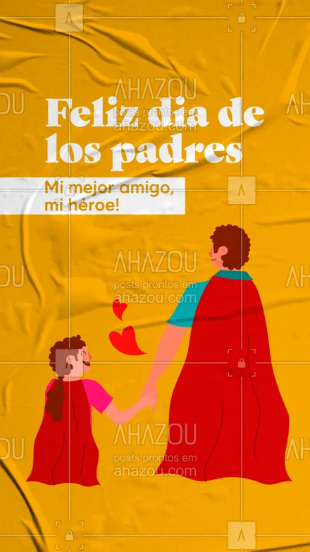 posts, legendas e frases de línguas estrangeiras para whatsapp, instagram e facebook: Feliz dia dos pais! Meu melhor amigo, meu herói.💙
 #AhazouEdu #espanhol #spanish #diadelospadres #diadospais #pais #mejoramigo #héroe
