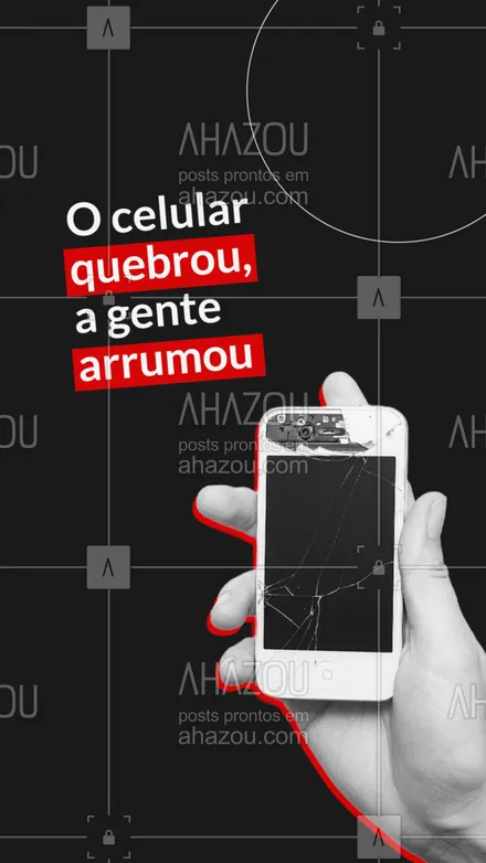 posts, legendas e frases de computadores, celulares & tablets para whatsapp, instagram e facebook: Celular quebrado? Traz pra gente que arrumamos rapidinho, não importa a marca. ? #AhazouTec #AhazouTec #AhazouTec #eletrônicos #AssistenciaTecnica #AhazouTec
