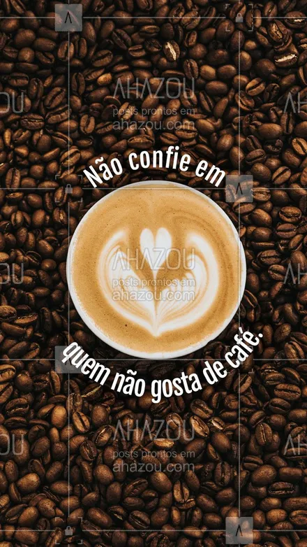 posts, legendas e frases de cafés para whatsapp, instagram e facebook: Quem não gosta de café nem é gente, não é? #ahazoutaste  #café #coffee #coffeelife