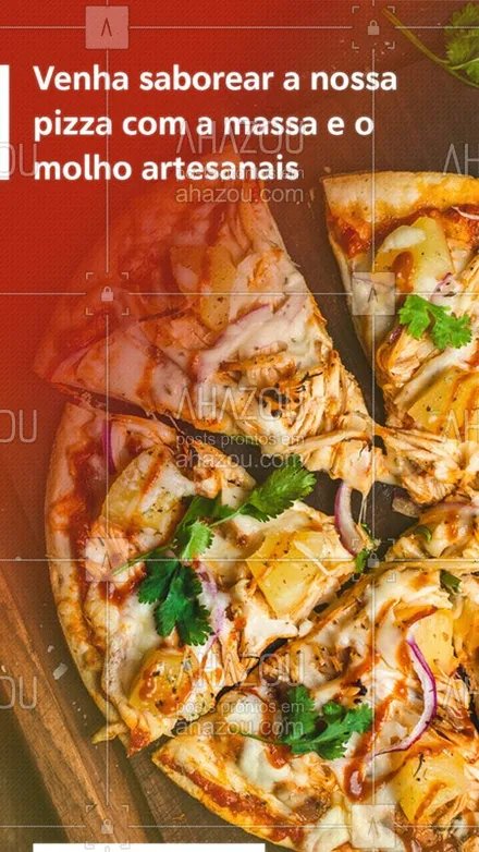 posts, legendas e frases de pizzaria para whatsapp, instagram e facebook: Isso mesmo, nossa pizza é feita com a nossa própria massa e molho. Então não perca tempo e venha saborear uma deliciosa pizza artesanal. #pizzaria #AhazouTaste #massaemolhocaseiro #motivacional
