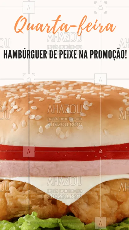 posts, legendas e frases de hamburguer para whatsapp, instagram e facebook: Quarta-feira é dia de hambúrguer de peixe por apenas R$XX,XX. #hamburguer #ahazou #hamburguerdepeixe #peixe #promoçao