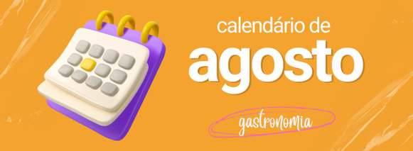 icone do editorial calendário de conteúdo para gastronomia agosto de sabores e promoções